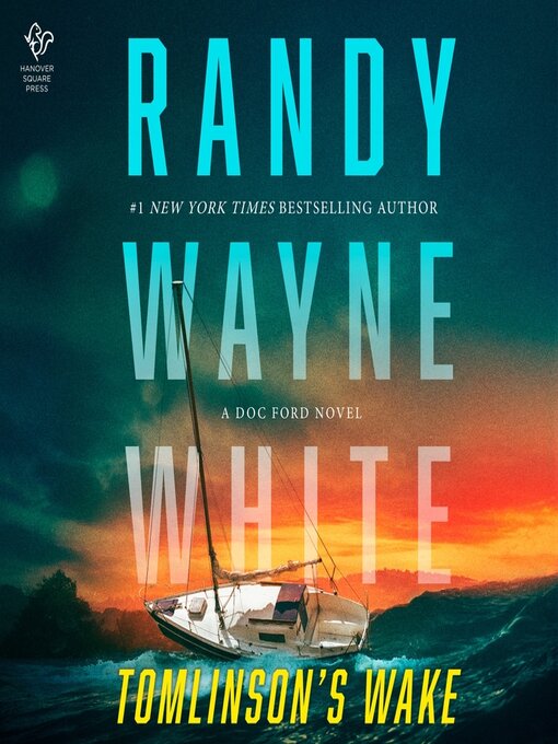 Title details for Tomlinson's Wake by Randy Wayne White - Wait list